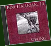 Bob Halligan, Jr. - Sprung
